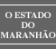 O Estado do Maranhão